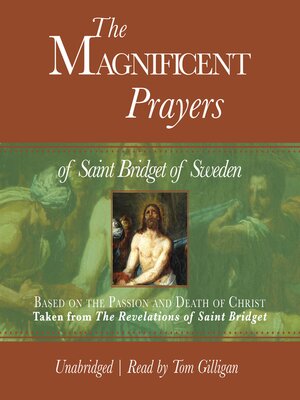cover image of The Magnificent Prayers of Saint Bridget of Sweden